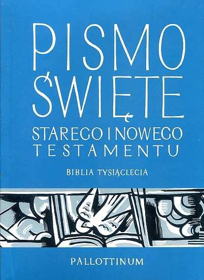 Pismo Święte Starego i Nowego Testamentu (oprawa miękka). Biblia Tysiąclecia.
