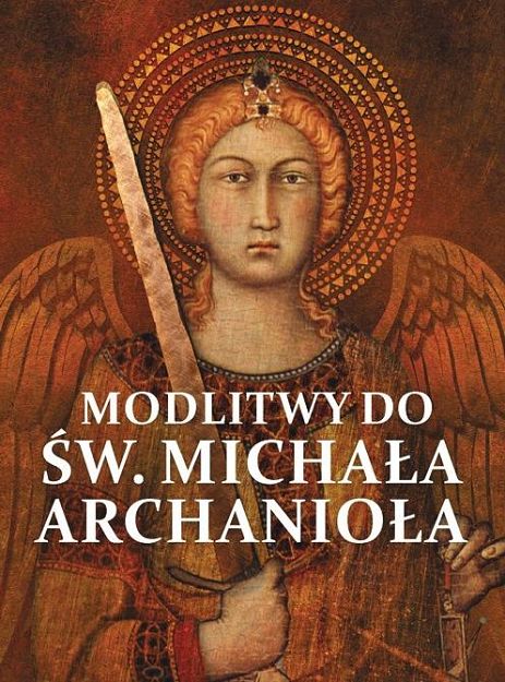 Modlitwy do św. Michała Archanioła