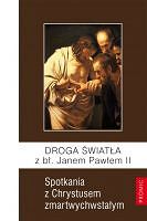 Droga światła z bł. Janem Pawłem II