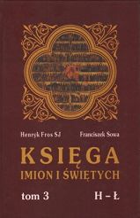 Księga imion i Świętych Tom 3 H-Ł