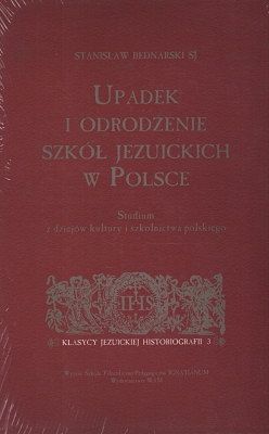 Upadek i odrodzenie szkół jezuickich w Polsce
