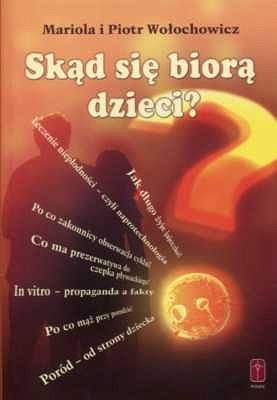 Skąd się biorą dzieci? o płodności dla młodzieży