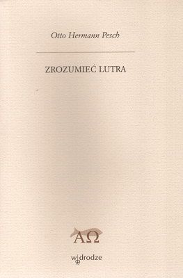Zrozumieć Lutra