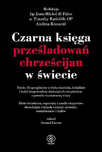 Czarna księga prześladowań chrześcijan w świecie