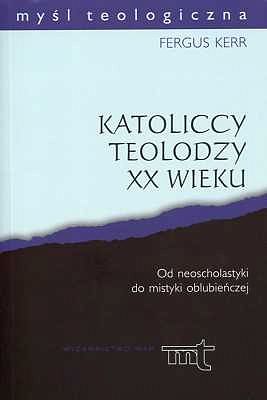 KATOLICCY TEOLODZY XX WIEKU