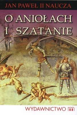 O aniołach i szatanie