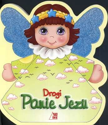 Drogi Panie Jezu