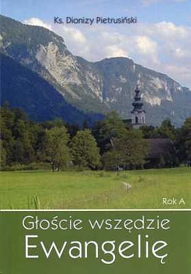 Głoście wszędzie Ewangelię