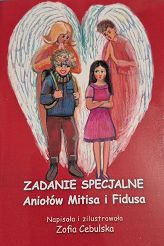 Zadanie specjalne Aniołów Mitisa i Fidusa