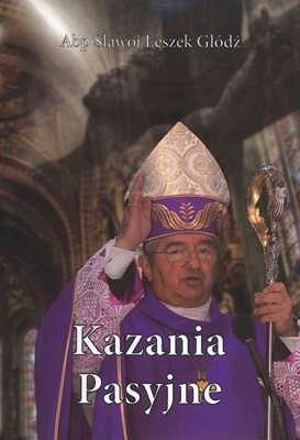 Kazania Pasyjne Abp Głódź - CD