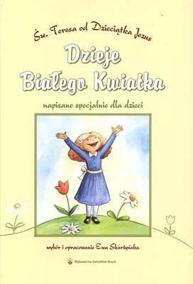 Dzieje białego kwiatka