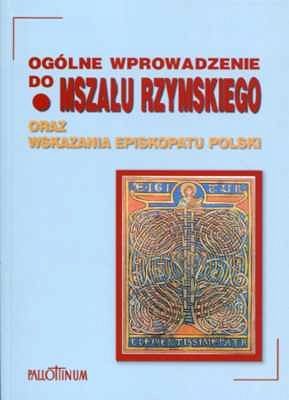 Ogólne wprowadzenie do Mszału Rzymskiego
