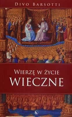 Wierzę w życie wieczne