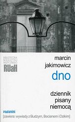 Dno. Dziennik pisany niemocą