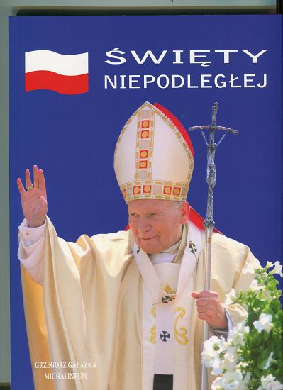 Święty Niepodległej 