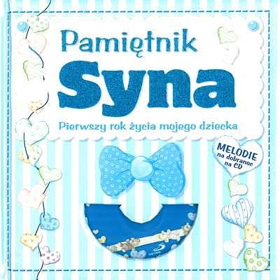 Pamiętnik syna. Pierwszy rok życia mojego dziecka