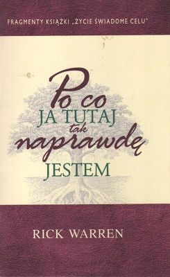 Po co ja tutaj tak naprawdę jestem