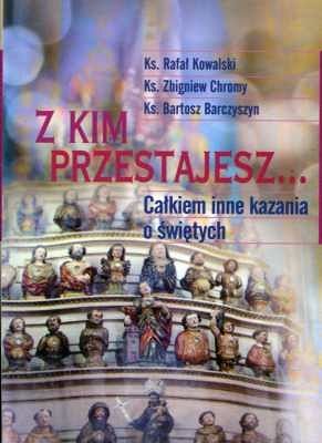 Z kim przestajesz...