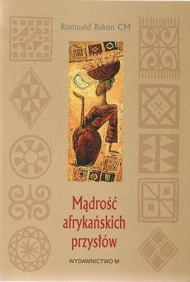 Mądrość afrykańskich przysłów
