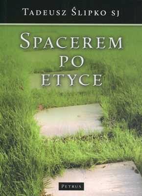Spacerem po etyce