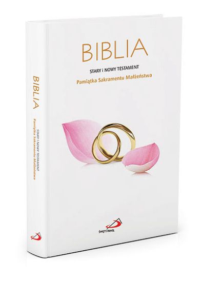 Biblia - Pamiątka Sakramentu Małżeństwa - ST i NT