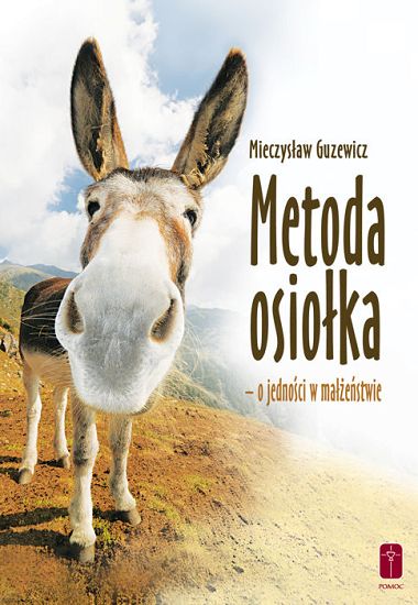 Metoda osiołka o jedności w małżeństwie