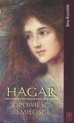 Hagar. Opowieść o miłości