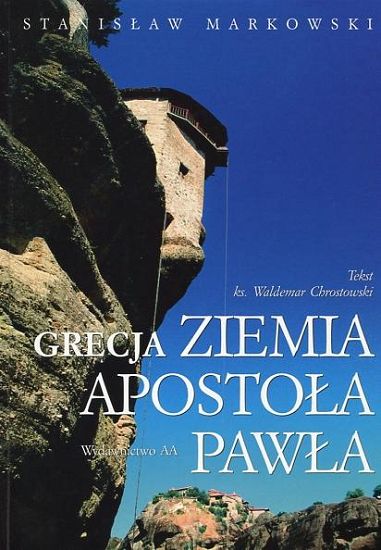 Grecja. Ziemia apostoła Pawła