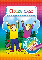 Kolorowanka z naklejkami. Ojcze nasz