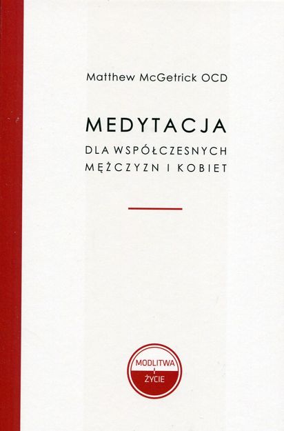 Medytacje dla współczesnych mężczyzn i kobiet