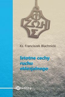 Istotne cechy ruchu eklezjalnego