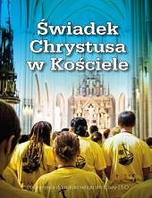 Katechizm kl. 1 lic. i tech. - Świadek Chrystusa w Kościele