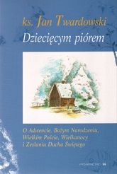 Dziecięcym piórem Tom I
