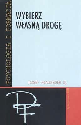 WYBIERZ WŁASNĄ DROGĘ