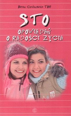 Sto opowiadań o radości życia