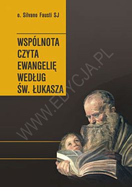 Wspólnota czyta Ewangelię według św. Łukasza
