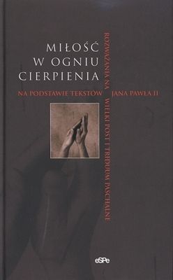 Miłość w ogniu cierpienia