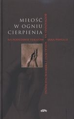 Miłość w ogniu cierpienia