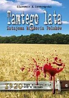 Tamtego lata. Zatajona historia Polaków