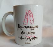 Kubek - Dziewczyna do tańca i do różańca - wzór 2