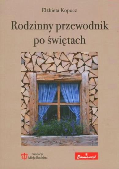 Rodzinny przewodnik po świętach