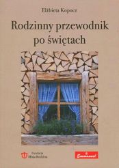 Rodzinny przewodnik po świętach