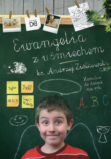 Ewangelia z uśmiechem homilie do dzieci na rok ABC