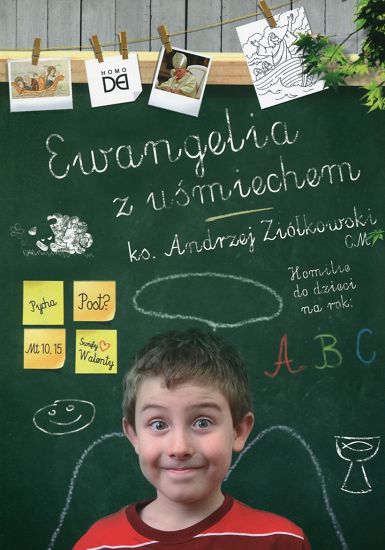 Ewangelia z uśmiechem. Homilie do dzieci na rok ABC