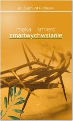 Męka śmierć zmartwychwstanie