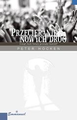 Przecieranie nowych dróg - ks. Peter Hocken
