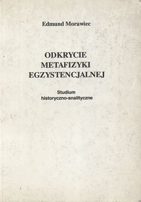 Odkrycie metafizyki egzystencjalnej