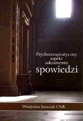 Psychoterapeutyczny aspekt sakramentu spowiedzi