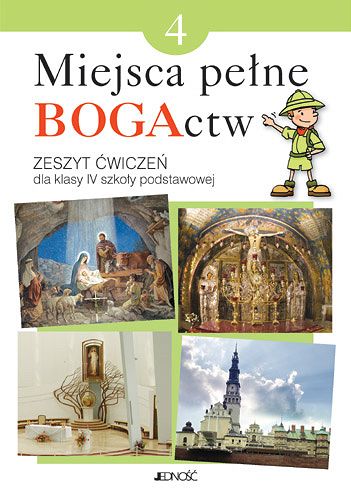 Zeszyt ćwiczeń kl. 4 - Miejsca pełne BOGActw