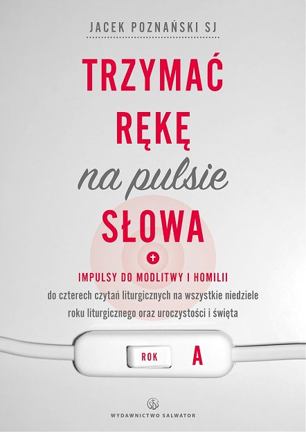 Trzymać rękę na pulsie słowa ROK A
